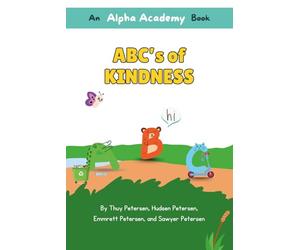ABC's of Kindness: An Alpha Academy Book