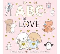 ABCs of Love by Patricia Hegarty (2022, Children's Board Books)