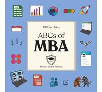 ABCs of MBA: MBA for Babies