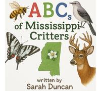 ABCs of Mississippi Critters (Little Mississippi Learning Series)