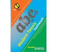 ABCs of Modern Tennis Footwork