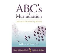 ABC's of Murmuration: Collective Wisdom of Nature