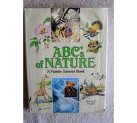 ABC's of Nature: A Family Answer Book