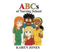 ABCs of Nursing School