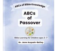 ABCs of Passover (ABCs of Bible Knowledge: Bible Learning for Children)