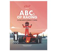 ABCs of Racing My First Guide to Formula 1 Racing - Learn Racing Terms with Alphabet Book for kids and Young F1 Fans