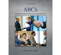 ABC's of Relationship Selling through Service (IRWIN MARKETING)