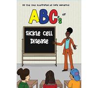 ABCs of Sickle Cell Disease