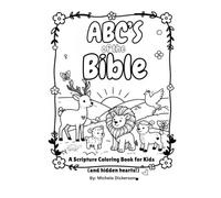 ABC's of the Bible: A Scripture Coloring Book for Kids & Toddlers | 60 pages | 8x11"