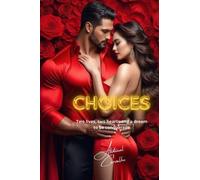 Abdenal Carvalho Choices: Two lives, two hearts & just one dream to be conquered Abdenal Carvalho Multicolor