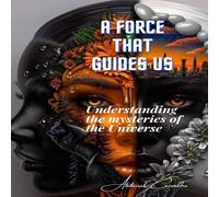 Abdenal Carvalho This force that guides us: A study on human existentiality N/A Book Abdenal Carvalho Multicolor