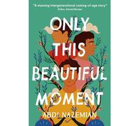 Abdi Nazemian - Only This Beautiful Moment - Paperback - C245z