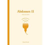 Abdomen Clinical Notes II | Wand Work™ | Notebook for Ultrasound Students & Professionals: 8.5 x 11 | 150 College Ruled Pages with Additional Notes Section | Created by a Sonographer for Sonographers