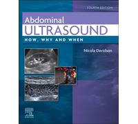 Abdominal Ultrasound : How, Why and When
