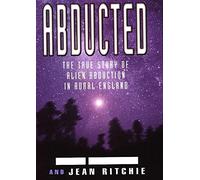 Abducted: The True Story of Alien Abduction in Rural England
