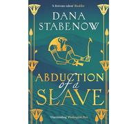Abduction of a Slave: 4 (Eye of Isis)
