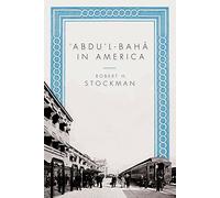 'Abdu'l-Baha in America
