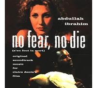 Abdullah Ibrahim - No Fear, No Die (S'en Fout La Mort)