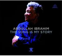 SONG IS MY STORY THE - IBRAHIM ABDULLAH