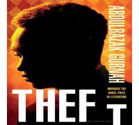 Abdulrazak Gurnah Theft : By the winner of the Nobel Prize in Literature Hardback Book Abdulrazak Gurnah Multicolor