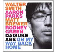 Abe, Daisuke - On My Way Back Home