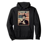 Abe Lincoln Sippin On Liber-Tea Liberty Pullover Hoodie