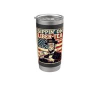 Abe Lincoln Sippin On Liber-Tea Liberty Stainless Steel Insulated Tumbler