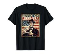 Abe Lincoln Sippin On Liber-Tea Liberty T-Shirt