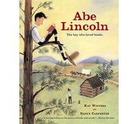 Abe Lincoln: The Boy Who Loved Books