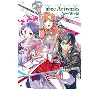 abec – Sword Art Online abec Artworks New World – Yen Press