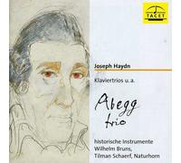 Abegg Trio/Wilhelm Bruns/Tilman Schaerf - Klavier Trios