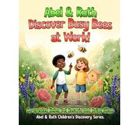 Abel And Ruth Discover Busy Bees At Work