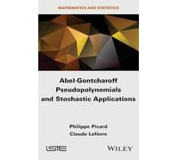 Abel-Gontcharoff Pseudopolynomials and Stochastic Applications (ISTE Invoiced)
