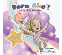 Abel Sees Colors: NICU Courage and Kindness Workbook