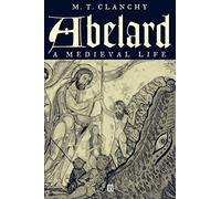 Abelard: A Medieval Life