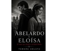 ABELARDO Y ELOÍSA: El amor que desafió a la Edad Media