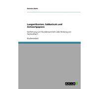 Abele - Langzeitkonten Sabbaticals und Zeitwertpapiere Verfhrung zum - P555z
