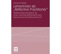 Abels - Lehrerinnen ALS Reflective Practitioner Reflexionskompetenz F - X555z
