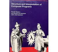 Abelson: Structure & Interpretation Of Computer Programs (cloth) (MIT Electrical Engineering and Computer Science)