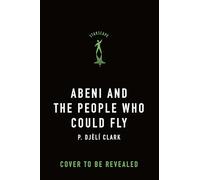 Abeni and the People Who Could Fly: 3 (Abeni's Song)