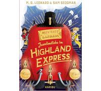 Abenteuer-Express (Band 1) - Juwelendiebe im Highland Express: Abenteuerlicher Kinderbuch-Krimi ab 10 Jahren: Spannender Detektiv-Roman für Jungen und Mädchen ab 10