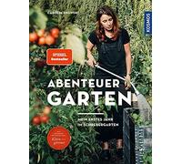 Abenteuer Garten: Mein erstes Jahr im Schrebergarten, Engwert 9783440164129.