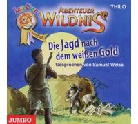 Abenteuer Wildnis.die Jagd Nach dem Weißen Gold