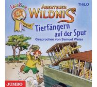 Abenteuer Wildnis.Tierfängern auf der Spur