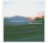 Abercrombie, John - Alone Together [German Import]