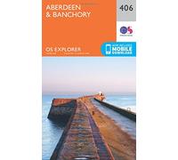 Explorer 406 Aberdeen & Banchory Map With Digital Version, Orange One Size