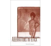 Aberrations In Black: Toward a Queer of Color Critique (Critical American Studies)