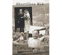 Abertillery Kid: stories from the sixties and seventies