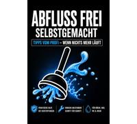ABFLUSS FREI SELBSTGEMACHT: Tipps vom Profi - Wenn nichts mehr läuft