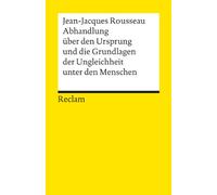 Abhandlung über den Ursprung und die Grundlagen der Ungleichheit unter den Menschen
